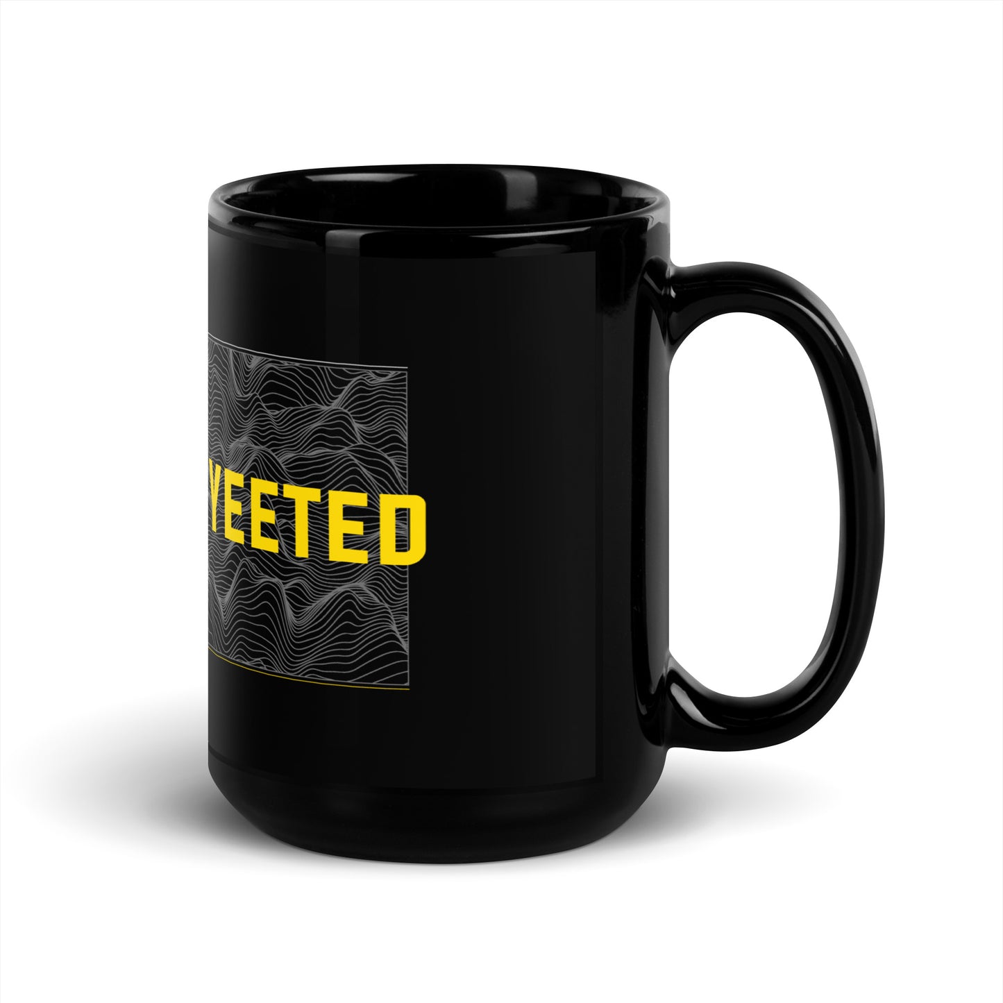 YEET OR BE YEETED - Black Mug